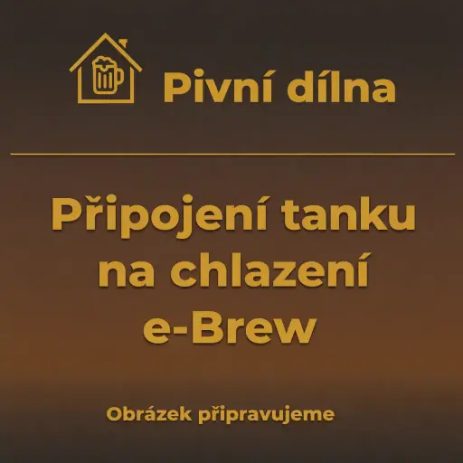 [82210] Připojení tanku na chlazení e-Brew